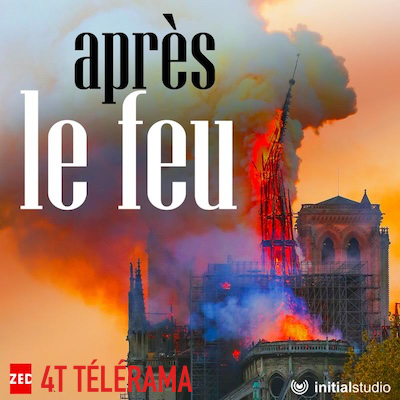 podcast Apres le feu