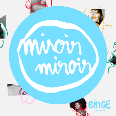 podcast Miroir miroir, Jennifer Padjemi