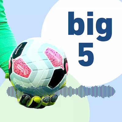 podcast Big 5
